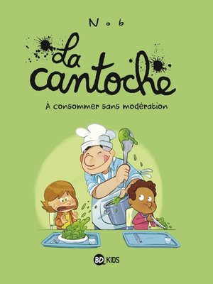 cover image of La cantoche, Tome 03